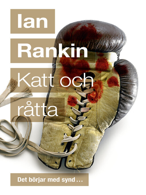 Titeldetaljer för Katt och råtta av Ian Rankin - Tillgänglig
